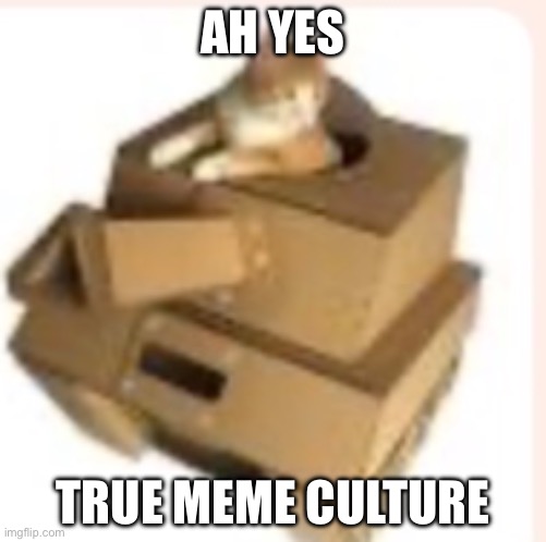 Cat tank | AH YES; TRUE MEME CULTURE | image tagged in cat tank | made w/ Imgflip meme maker