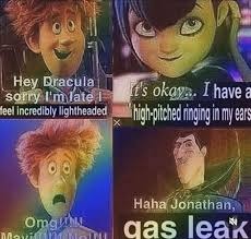 haha Jonathan gas leak | image tagged in haha jonathan gas leak | made w/ Imgflip meme maker