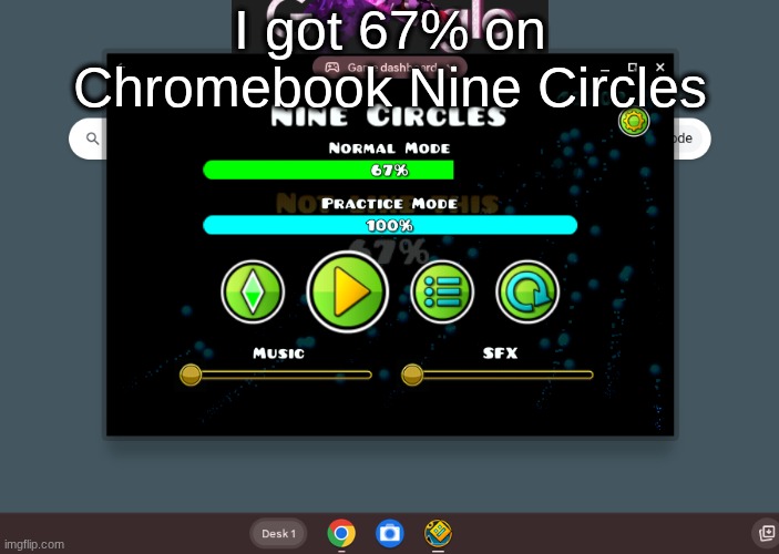 It feels like im playing the scratch version | I got 67% on Chromebook Nine Circles | made w/ Imgflip meme maker