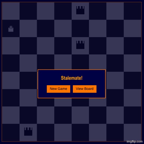 stalemate works too | made w/ Imgflip meme maker