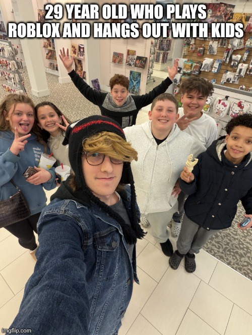 Kreekcraft | 29 YEAR OLD WHO PLAYS ROBLOX AND HANGS OUT WITH KIDS | image tagged in kreekcraft | made w/ Imgflip meme maker