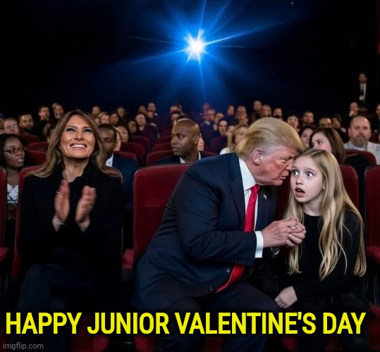 Melania documentary Trump child | HAPPY JUNIOR VALENTINE'S DAY | image tagged in melania documentary trump child,melania,trump,valentine's day,protector,child | made w/ Imgflip meme maker