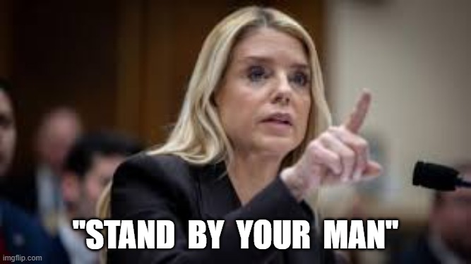 If You Love Him, You'll Forgive Him | "STAND  BY  YOUR  MAN" | image tagged in true love | made w/ Imgflip meme maker