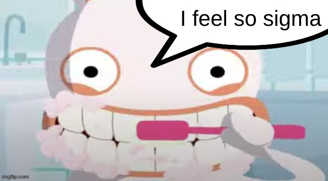 Cartoon Rabbid Brushing teeth | I feel so sigma | image tagged in cartoon rabbid brushing teeth | made w/ Imgflip meme maker