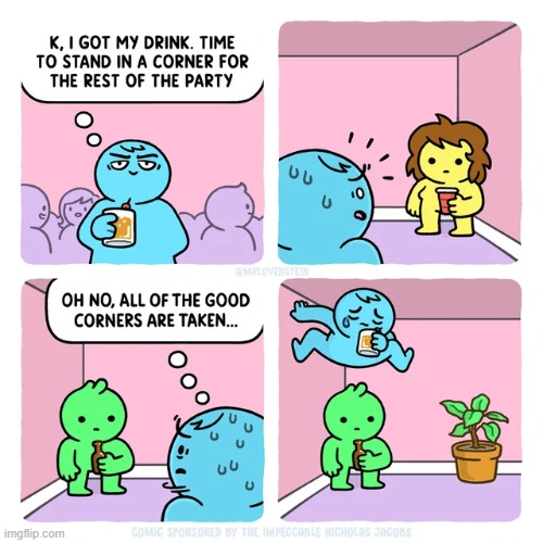 image tagged in party,drink,corner,wall,ceiling,oof | made w/ Imgflip meme maker