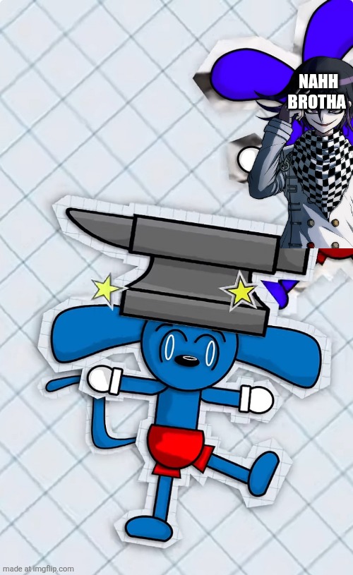 Clone Riggy Drops an Anvil on Riggy’s Head | NAHH BROTHA | image tagged in clone riggy drops an anvil on riggy s head | made w/ Imgflip meme maker