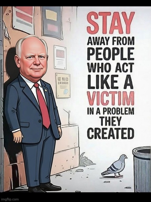 Timmy the eternal victim | image tagged in minnesota,tim walz,victim,fraud,somalis,incompetence | made w/ Imgflip meme maker