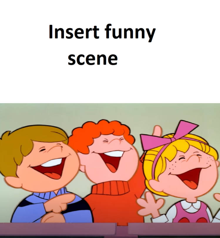 The Children are Laughing at What Funny Scene Blank Meme Template