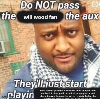 FOR WHAT, FOR WHAT, FOR WHAT ITS WORTH, IF IT WAS GONNA KILL YOU BOY IT WOULD HAVE BY NOW | made w/ Imgflip meme maker