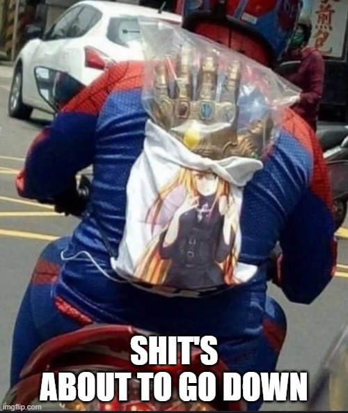 Stolen Glove | SHIT'S ABOUT TO GO DOWN | image tagged in avengers infinity war | made w/ Imgflip meme maker