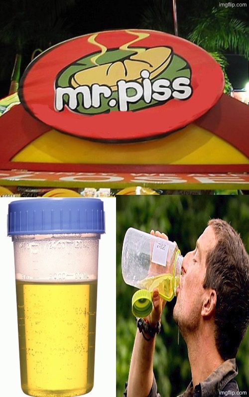 Mr. Piss | image tagged in piss,funny memes,urine,restaurant,dafuq did i just read,funny names | made w/ Imgflip meme maker