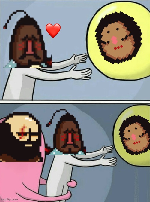 Why I wish we could recruit Crisp peacefully (just let him be happy) | image tagged in memes,running away balloon,rpg,video games,2014 | made w/ Imgflip meme maker