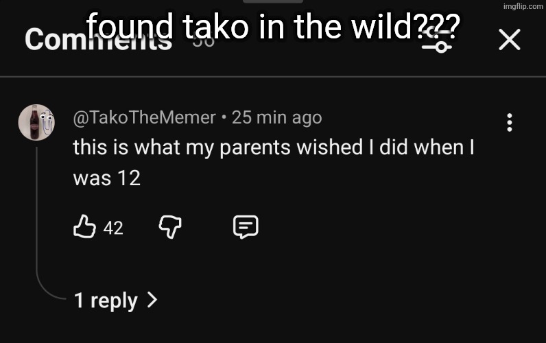 found tako in the wild??? | made w/ Imgflip meme maker