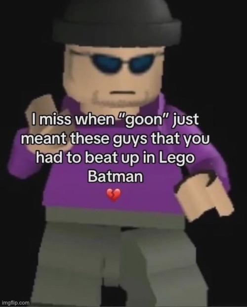 those were better times... | image tagged in memes,funny | made w/ Imgflip meme maker