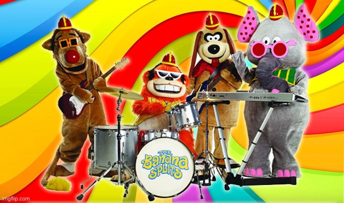 Banana Splits | image tagged in banana splits | made w/ Imgflip meme maker