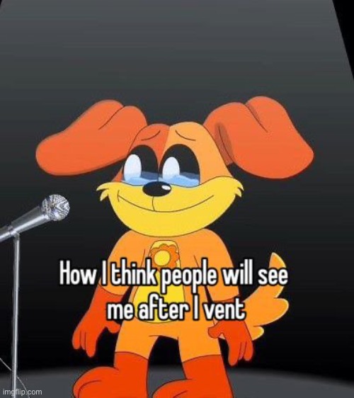 im dogday and im js so sadduhh… why do bad things happen to people like me… IT ISNT FAIRRRR… LIFE… ISNT… FAIIIIRRRRRRR | made w/ Imgflip meme maker