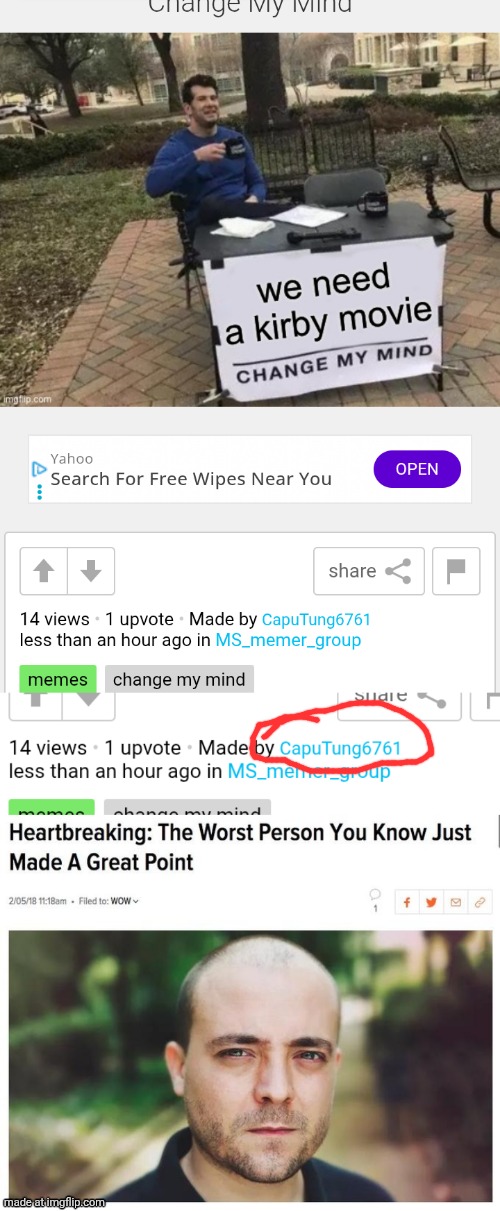 "Hell Yeah, I Should Post This To Imgflip!" | image tagged in the worst person you know just made a great point | made w/ Imgflip meme maker