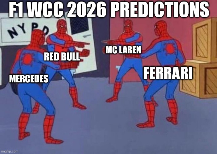 F1 WCC 2026 Predictions | F1 WCC 2026 PREDICTIONS; MC LAREN; RED BULL; FERRARI; MERCEDES | image tagged in 4 spiderman pointing at each other | made w/ Imgflip meme maker
