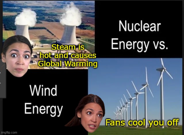 Steam is hot and causes Global Warming Fans cool you off | made w/ Imgflip meme maker