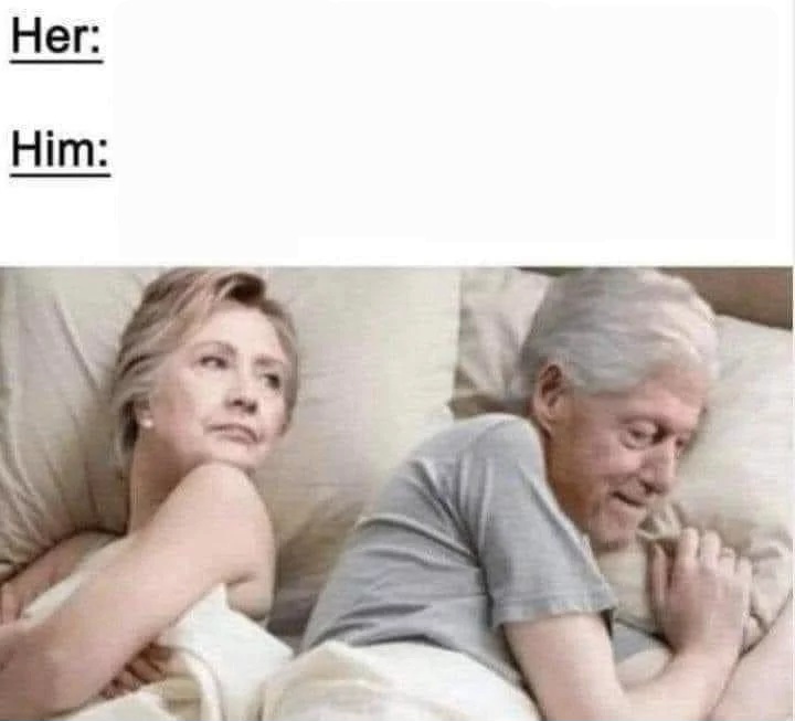Jailbait Bill and Hillary in bed Blank Meme Template