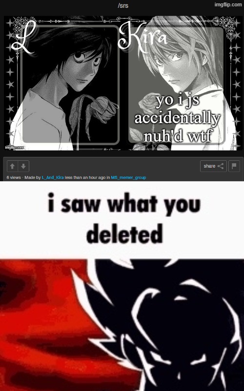 image tagged in i saw what you deleted | made w/ Imgflip meme maker