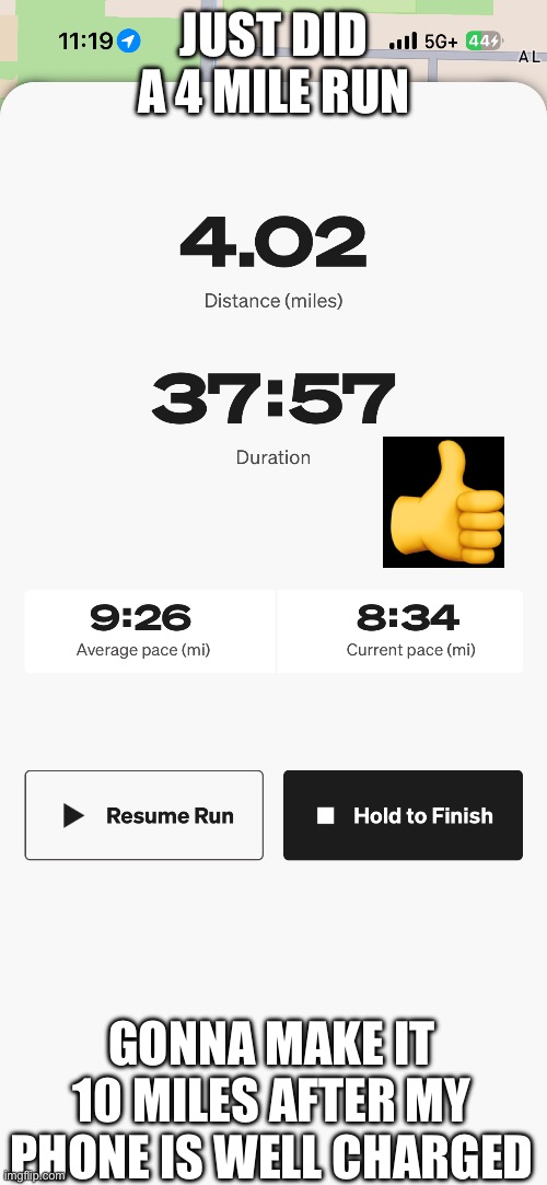 Was brought to my sisters wrestling tournament so I just ran on the track at the school | JUST DID A 4 MILE RUN; GONNA MAKE IT 10 MILES AFTER MY PHONE IS WELL CHARGED | image tagged in running,i am tired,as,heck | made w/ Imgflip meme maker