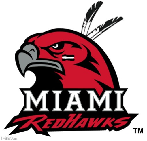Miami Ohio meme | image tagged in memes,college football,football,basketball,redskins,ohio | made w/ Imgflip meme maker