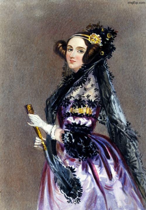 Ada Lovelace | image tagged in ada lovelace | made w/ Imgflip meme maker