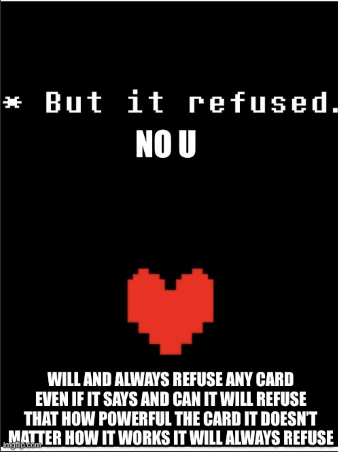 High Quality But it refused no u Blank Meme Template