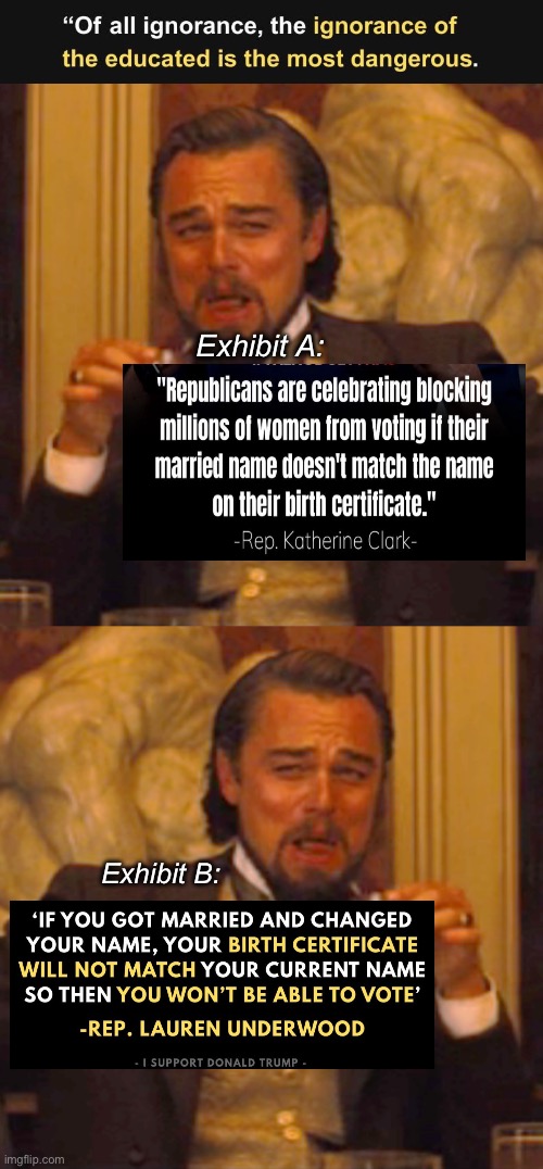 Gaslighting the ignorant | Exhibit A:; Exhibit B: | image tagged in memes,laughing leo,politics lol,derp | made w/ Imgflip meme maker