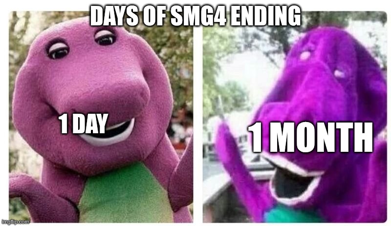 Final Exams Be Like... | DAYS OF SMG4 ENDING; 1 DAY; 1 MONTH | image tagged in final exams be like | made w/ Imgflip meme maker