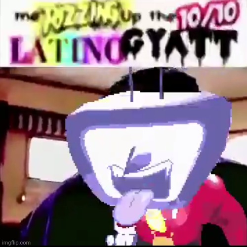 Me rizzing up the 10/10 latino gyatt | image tagged in me rizzing up the 10/10 latino gyatt | made w/ Imgflip meme maker
