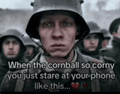 when the cornball so corny Blank Meme Template