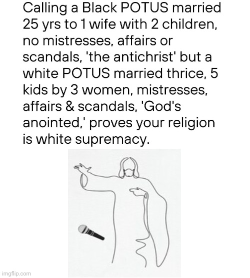 It's Funny, Not Funny HaHa But Funny As In Sick, That They Defend Their Racism Like It Was EVER Moral Just Because They Said So | image tagged in memes,maga,evangelicals,conservative hypocrisy,racists,truth | made w/ Imgflip meme maker