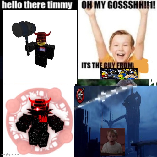 Forsaken fandom is stupid | image tagged in hello there little timmy | made w/ Imgflip meme maker