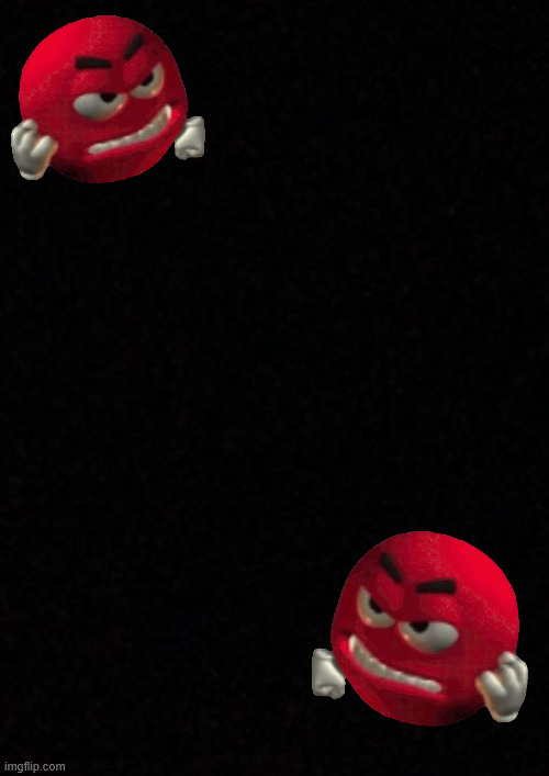 Angry | image tagged in blank,angry,mad | made w/ Imgflip meme maker