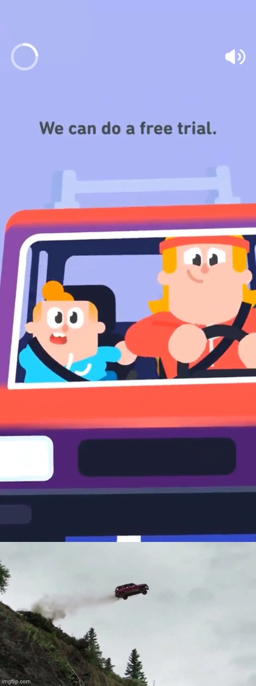 In the ad the guy is driving all weird | image tagged in duolingo driving ad,car driving off cliff,memes | made w/ Imgflip meme maker
