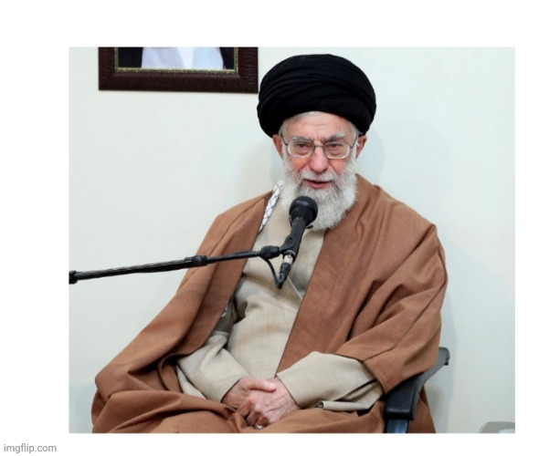 Ayatollah Knows Obvious Idiocy Blank Meme Template