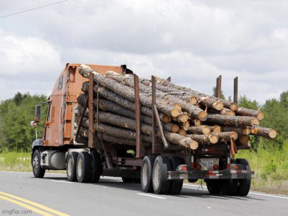 Log Truck Nope Final Destination | image tagged in log truck nope final destination | made w/ Imgflip meme maker