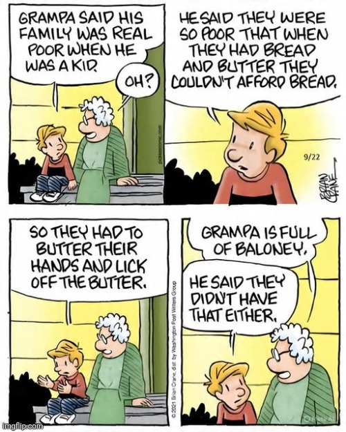 Butter | image tagged in butter,bread,grandpa,comics,comics/cartoons,poor | made w/ Imgflip meme maker