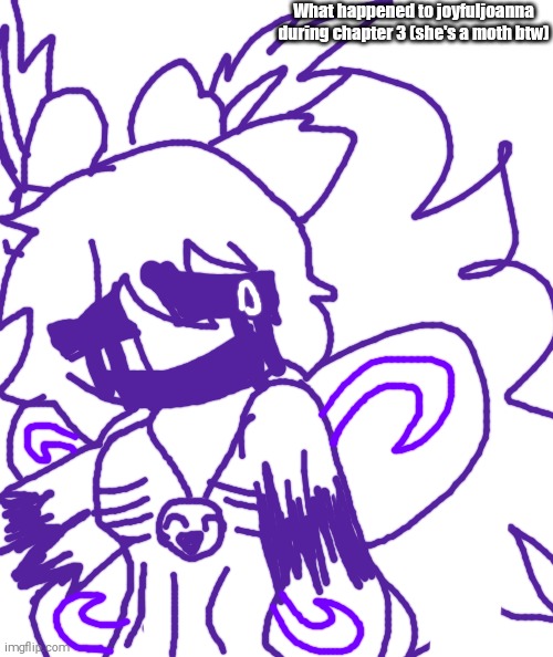 Joyfuljoanna's fate in chapter 3 | What happened to joyfuljoanna during chapter 3 (she's a moth btw) | image tagged in joyfuljoanna,smiling critters,poppy playtime,poppy playtime chapter 3 | made w/ Imgflip meme maker