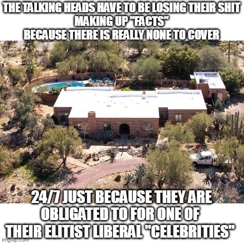 Maria, Schaniqu, or even WHITE PRIVILEGE Laken never see this treatment | THE TALKING HEADS HAVE TO BE LOSING THEIR SHIT
MAKING UP "FACTS" BECAUSE THERE IS REALLY NONE TO COVER; 24/7 JUST BECAUSE THEY ARE OBLIGATED TO FOR ONE OF  THEIR ELITIST LIBERAL "CELEBRITIES" | made w/ Imgflip meme maker