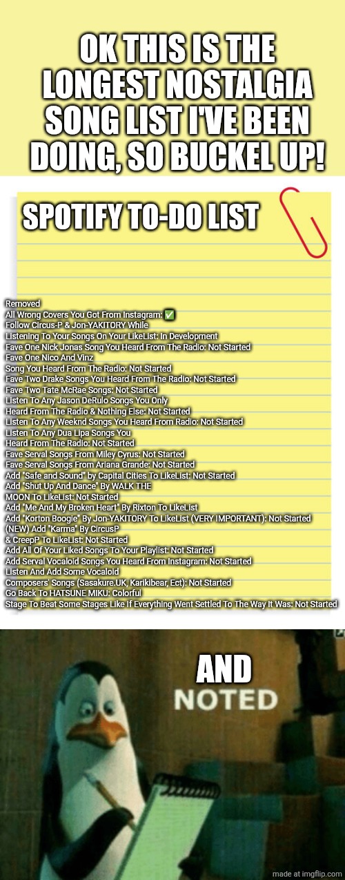 SPOTIFY TO-DO LIST Removed All Wrong Covers You Got From Instagram: ✅️
Follow Circus-P & Jon-YAKITORY While Listening To Your Songs On Your  | image tagged in list,noted | made w/ Imgflip meme maker
