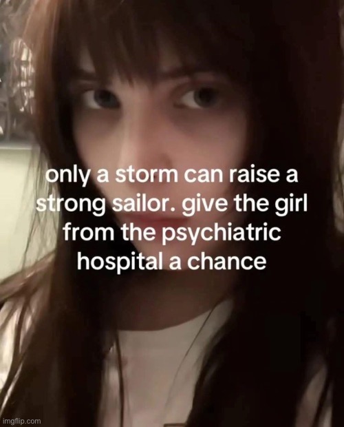 image tagged in storm,girls | made w/ Imgflip meme maker