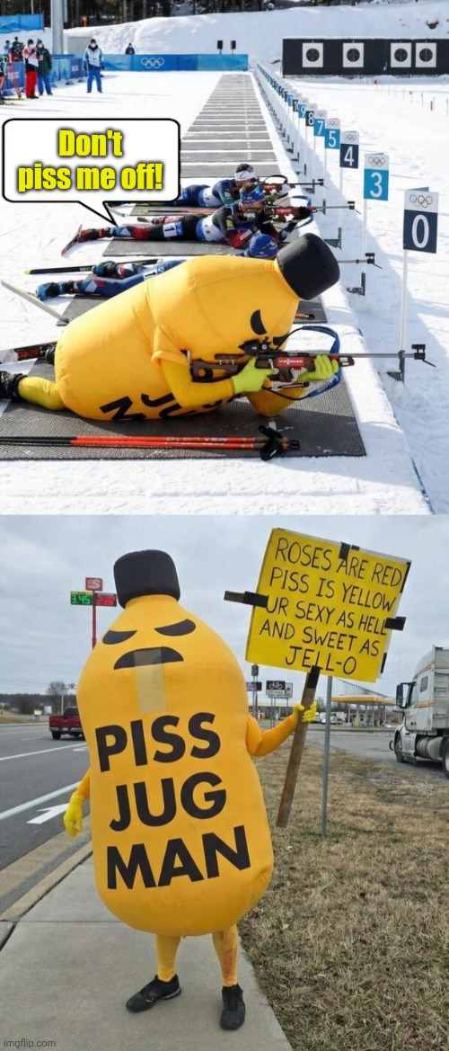 Don't piss him off | Don't piss me off! | image tagged in pissed off,jugoslavic | made w/ Imgflip meme maker