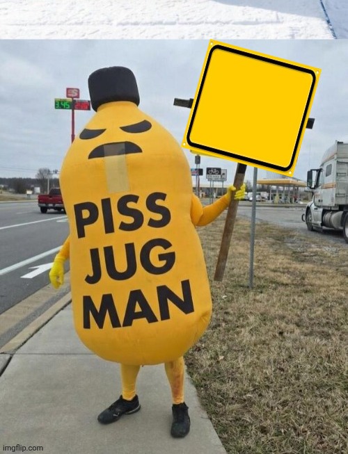 Piss Jug Man Blank Meme Template