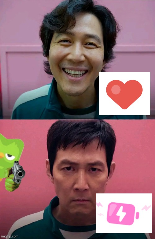 I miss the hearts in duolingo | image tagged in squid game,duolingo,heart,energy,memes,relatable | made w/ Imgflip meme maker