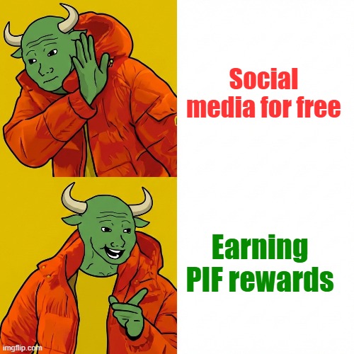 Drake + Wojak | Social media for free; Earning PIF rewards | image tagged in crypto | made w/ Imgflip meme maker