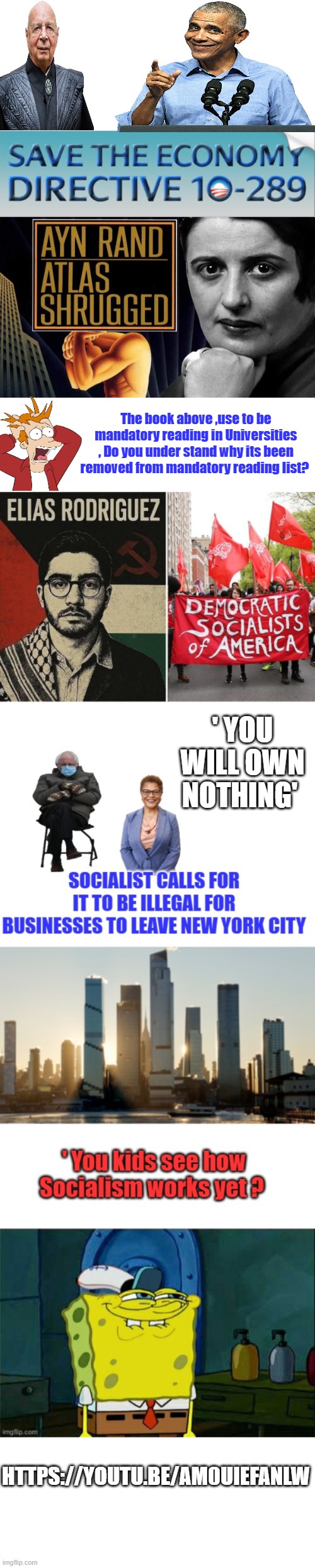 THINK, NY is the roll out city | The book above ,use to be mandatory reading in Universities , Do you under stand why its been removed from mandatory reading list? ' YOU WILL OWN NOTHING'; HTTPS://YOUTU.BE/AM0UIEFANLW | made w/ Imgflip meme maker