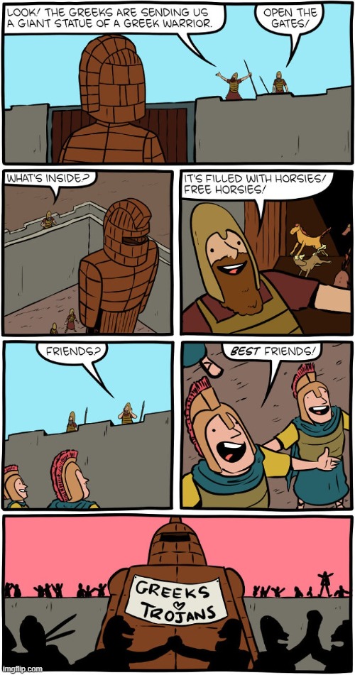 Trjoan Horse | image tagged in comics | made w/ Imgflip meme maker